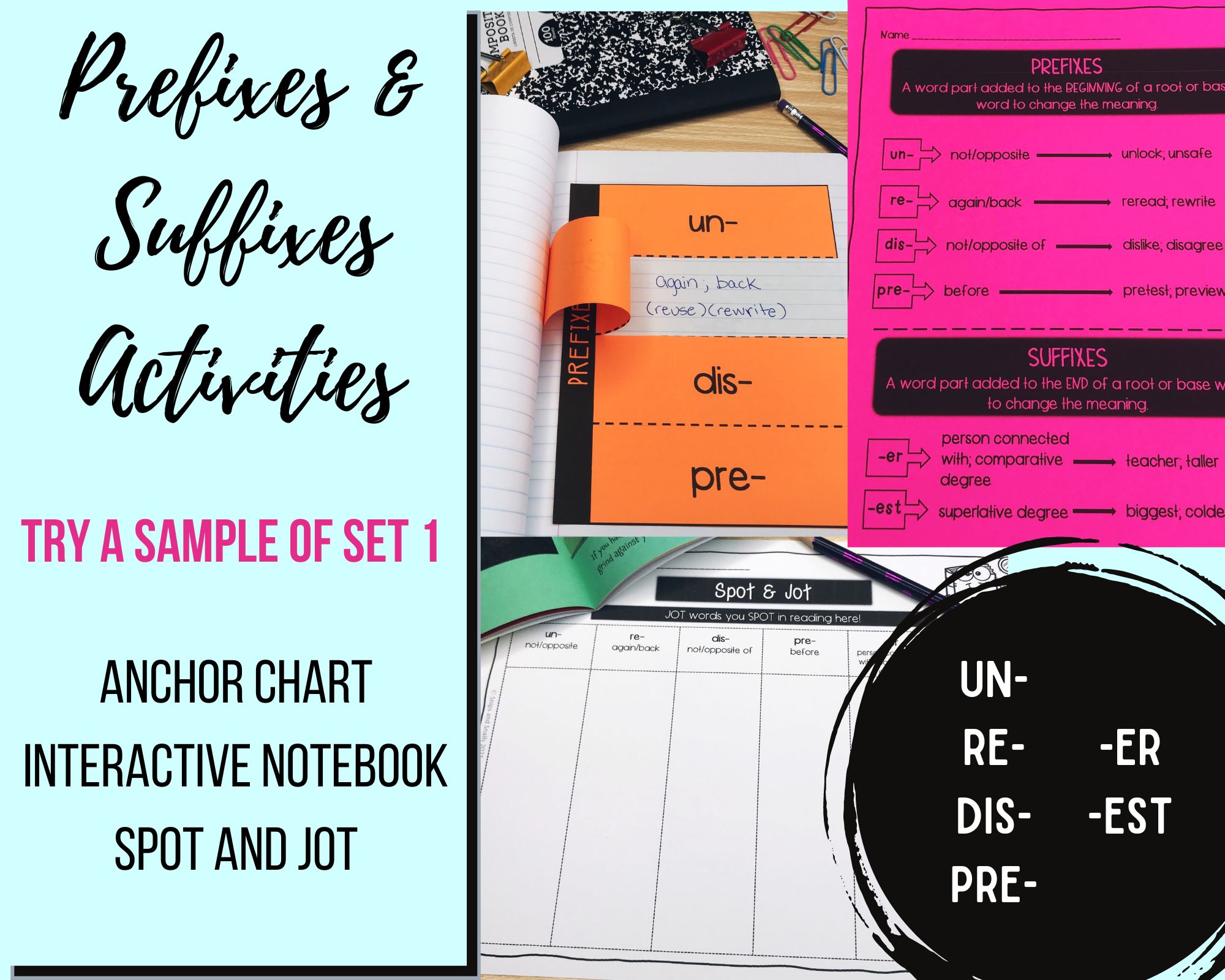 prefix and suffix activities image showing the interactive notebook, reference sheet, and the spot and jot activity